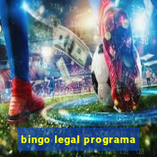 bingo legal programa